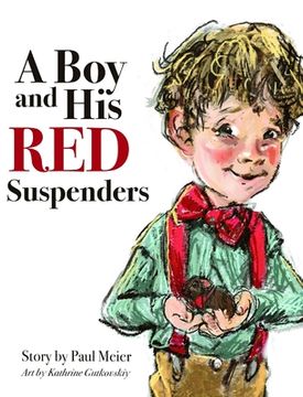 portada A Boy and His Red Suspenders (en Inglés)