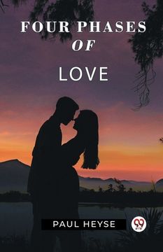 portada Four Phases Of Love (in English)