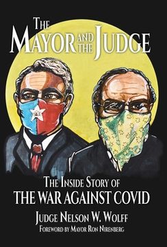 portada The Mayor and The Judge: The Inside Story of the War Against COVID (en Inglés)