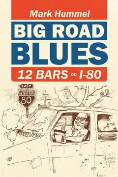 portada big road blues-12 bars on i-80 (en Inglés)