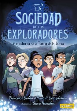 portada El Misterio de la Torre de la Luna: La Sociedad de los Exploradores, 1 (in Spanish)