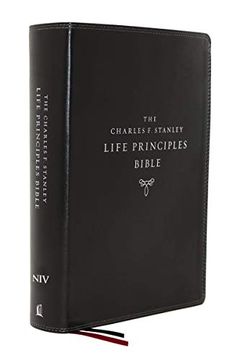 portada The Charles f. Stanley Life Principles Bible: New International Version, Black, Leathersoft, Comfort Print: Holy Bible, new International Version (in English)