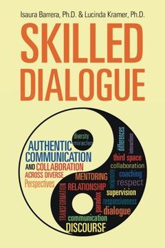 portada Skilled Dialogue: Authentic Communication and Collaboration Across Diverse Perspectives (en Inglés)