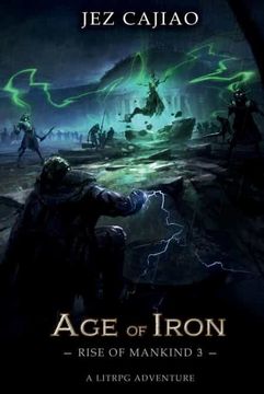 portada Age of Iron: A Litrpg Dungeon Core Adventure (Rise of Mankind) (en Inglés)