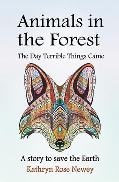 portada Animals in the Forest: The day Terrible Things Came 