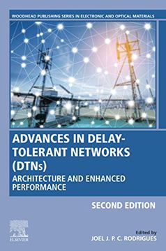 portada Advances in Delay-Tolerant Networks (Dtns): Architecture and Enhanced Performance (Woodhead Publishing Series in Electronic and Optical Materials) 