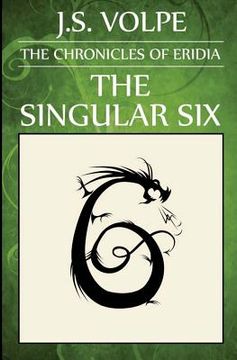portada the singular six (the chronicles of eridia) (en Inglés)