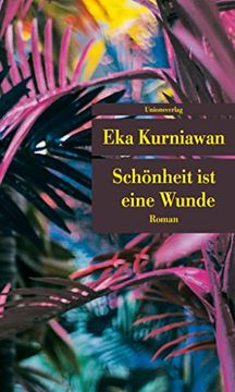 portada Schönheit ist Eine Wunde: Roman (Unionsverlag Taschenbücher) (in German)