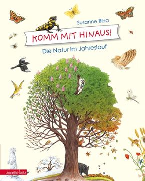 portada Komm mit hinaus!: Die Natur im Jahreslauf (en Alemán)