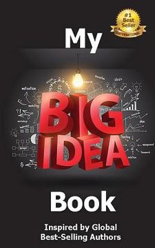 portada My Big Idea Book: Inspired by Global Best-Selling Authors (in English)