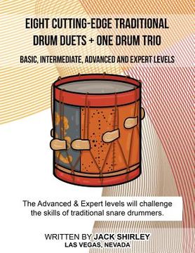 portada Eight Cutting-Edge Traditional Drum Duets + One Drum Trio (en Inglés)