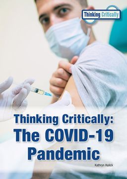 portada Thinking Critically the Covid-19 Pandemic (en Inglés)