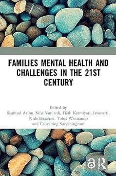 portada Families Mental Health and Challenges in the 21St Century: Proceedings of the 1st International Conference of Applied Psychology on Humanity (Icaph 2022), Malang, Indonesia, 27 August 2022 (en Inglés)