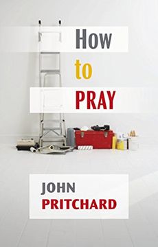portada How to Pray: A Practical Handbook 