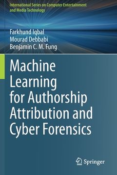 portada Machine Learning for Authorship Attribution and Cyber Forensics (in English)