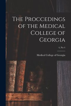 portada The Proccedings of the Medical College of Georgia; 4, no 4 (en Inglés)