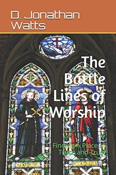 portada Battle Lines of Worship: Finding a Place of Truce and Trust (en Inglés)