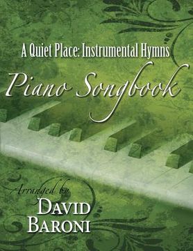 portada A Quiet Place: Instrumental Hymns Piano Songbook (en Inglés)
