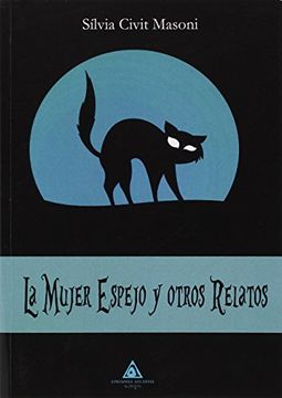 portada La Mujer Espejo Y Otros Relatos (in Spanish)