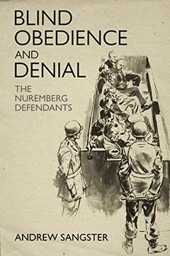portada Blind Obedience and Denial: The Nuremberg Defendants (in English)
