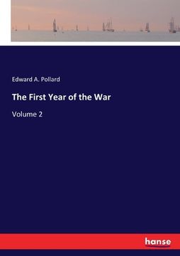 portada The First Year of the War: Volume 2 (in English)