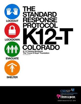 portada The Standard Response Protocol - K12-T Colorado (en Inglés)
