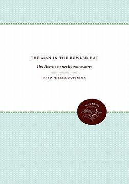 portada the man in the bowler hat: his history and iconography (in English)