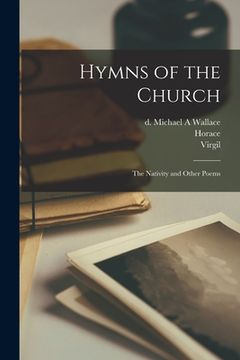 portada Hymns of the Church: The Nativity and Other Poems (en Inglés)
