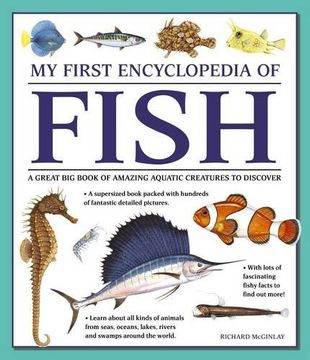 portada My First Encyclopedia of Fish (Giant Size): A Great Big Book of Amazing Aquatic Creatures to Discover