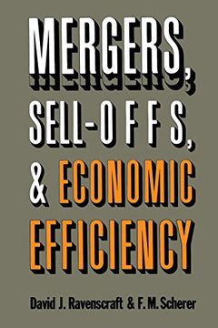 portada Mergers, Sell-Offs, and Economic Efficiency (en Inglés)
