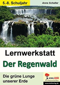 portada Lernwerkstatt "Der Regenwald": Die grüne Lunge unserer Erde (ab 5. Schuljahr) (in German)