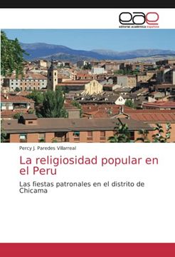 portada La Religiosidad Popular en el Peru: Las Fiestas Patronales en el Distrito de Chicama (in Spanish)
