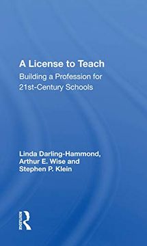portada A License to Teach: Building a Profession for 21St-Century Schools 