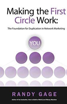 portada Making the First Circle Work: The Foundation for Duplication in Network Marketing (in English)