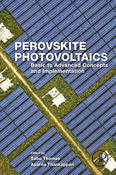 portada Perovskite Photovoltaics: Basic to Advanced Concepts and Implementation (en Inglés)