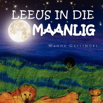 portada LEEUS IN DIE MAANLIG (Afrikaans Edition)
