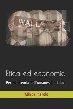 portada Etica Ed Economia: Per Una Teoria Dell umanesimo Laico (italian Edition) (in Italian)