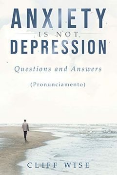 portada ANXIETY is not DEPRESSION: Questions and Answers 