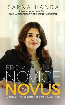 portada From Novice to Novus: A Toolkit to Become the Impeccable You (en Inglés)