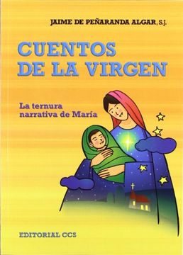 portada Cuentos de la Virgen: La Ternura Narrativa de María (Gestos y Palabras) (in Spanish)