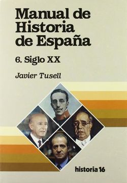 portada manual historia de españa s. xx (in Spanish)
