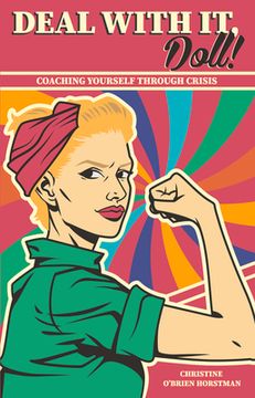 portada Deal With it Doll!: Coaching Yourself Through Crisis (en Inglés)