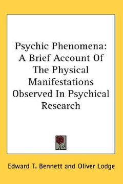 portada psychic phenomena: a brief account of the physical manifestations observed in psychical research (en Inglés)