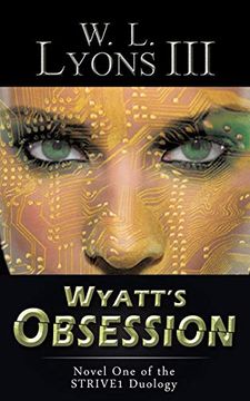 portada Wyatt's Obsession: Novel one of the Strive1 Duology (en Inglés)