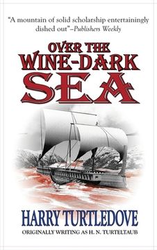 portada Over the Wine-Dark Sea (in English)