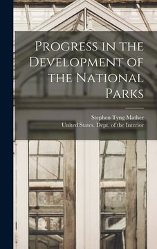 portada Progress in the Development of the National Parks (en Inglés)