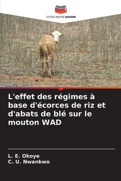 portada L'effet des régimes à base d'écorces de riz et d'abats de blé sur le mouton WAD (in French)
