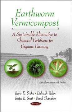 portada Earthworm Vermicompost: A Sustainable Alternative to Chemical Fertilizers for Organic Farming (Agriculture Issues and Policies) (en Inglés)