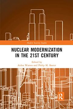 portada Nuclear Modernization in the 21St Century (Modern Security Studies) (en Inglés)