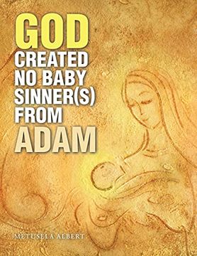 portada God Created no Baby Sinner(S) From Adam (en Inglés)